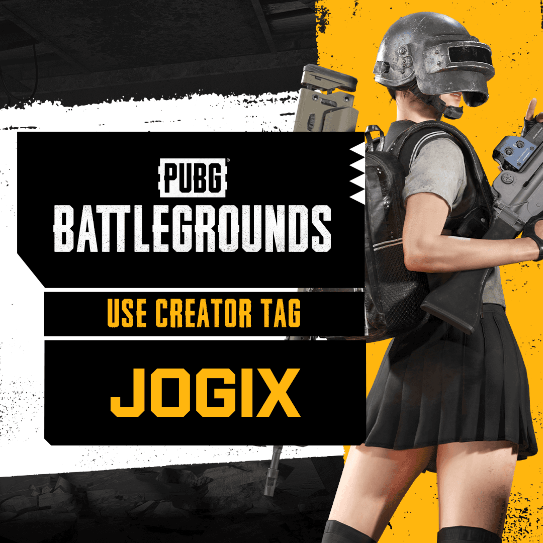 Offizielles PUBG BATTLEGROUNDS Creator-Tag-Bild: Use Creator Tag JOGIX
